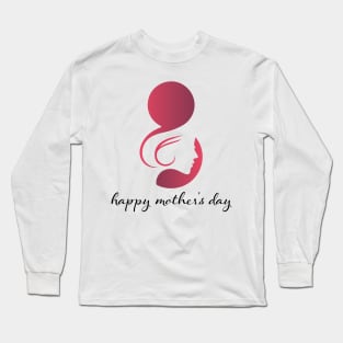 Happy Mother Day Love Mother Funny Long Sleeve T-Shirt